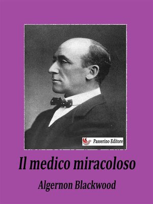 cover image of Il medico miracoloso